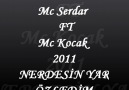 (Beyaz Sayfa -3)McSerdar - Mc Koçak -- NerDesin Yar ÖzLedim [HQ]