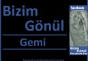 Bizim Gönül - Gemi [HQ]