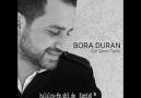 Bora Duran - Gül Senin Tenin 2011