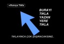 ''BURAYI TIKLA'' Yazan yere tıkla ! Adamlar neler yapmış ya. :D [HQ]