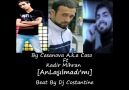 By Casanova - Kadir Mihran 'Anlaşılmadı mı' Dj Costantine [HQ]
