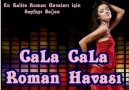 Cala Cala - Roman Havası [HQ]