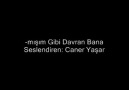 Caner Yaşar - mışım Gibi Davran Bana