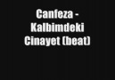 Canfeza - Kalbimdeki Cinayet (beat)