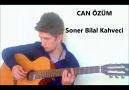 Can Özüm - Soner Bilal Kahveci [HD]