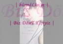  δûrmêLîm'm   3  Biz Döят Kişiуiz  !  3 [HQ]