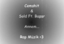 Cemshit & Sold Ft. Başar- Annem...