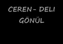 CEREN~DELI GONUL~KESINLIKLE DINLEYIN MUKEMMEL~