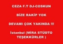 CEZA & DJ-COSKUN -BİZE RAKİP YOK-