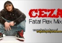 Ceza - Fatal Flex Mix 1 (Özel) [HQ]
