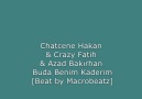 Chatcene & Crazy Fatih & Azad Bakırhan - Buda Benım Kaderim [HQ]