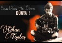 Cihan Toptaş - Senin derdin hiç bitmiyor Dünya ! [HQ]