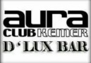 Club.Aura.D.Lux.Bar (Kemer/Antalya/Turkey)
