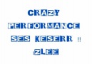 // CRAZY PERFORMANCE // Bizi Çekemeyenlere Gelsinn..!!! [HQ]