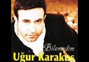 ٠•●♥ Seni Affetmiyorum -- Ugur Karakuş 2011 ♥●•٠·