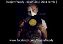 Deejay Freedy - Killer Lips ( 2011 Electro ) [HQ]