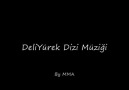 DeliYürek Dizi Müziği