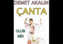 Demet Akalın - Çanta (2011 Club Mix) [HQ]