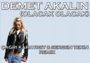 Demet Akalın - Olacak Olacak (Çağrı Karayiğit & Sergen Te... [HQ]