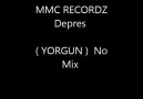 Depres - YORGUN ( NO MİX )