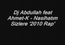 Dj Abdullah feat Ahmet-K - Onsuz Yüzüm hic güLmüyor. . .