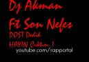 Dj akman ft son nefes-dost dedik hayin çıktın [HQ]