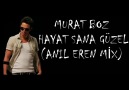 DJ ANIL EREN  M.BOZ - HAYAT SANA GÜZEL (REMİX) [HQ]