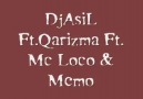 DjAsiL Ft.Qarizma Ft. Mc Loco & Memo - Duman Gibi Kayboldun