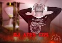 DJ ATEŞ CGS - ÇEKİP GİTMEYECEKTİN..