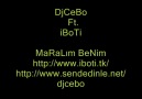 DjCeBo Ft. iBoTi  [ MaRaLım ßenim ] 2o11 . [HQ]