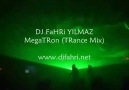 DJ FaHRi YILMAZ - MegaTRon (TRance Mix) [HQ]