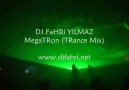 DJ FaHRi YILMAZ - MegaTRon (TRance Mix) [HQ]
