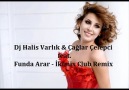 Dj Halis Varlık & Çağlar Çelepci ft. Funda Arar - İkimix ... [HQ]
