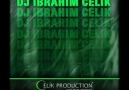 Dj_İbRaHiM CeLiK 3