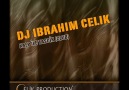 Dj  İbrahim Çelik - Certified by heart [HQ]