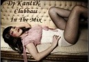 Dj Kantik - Clubbass İn The Mix (Ka2 Production) [HQ]