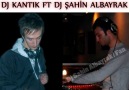 Dj Kantık Ft Dj Şahin Albayrak - Bad Touch 2011 (Full Üretim) [HQ]