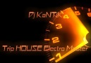 Dj KaNTiK - Trip House (Electro Club) Master!!Ss [HQ]