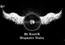 Dj KaNTiK Wapmatix Violin - Ferhat KaNTiK Full Production [HQ]
