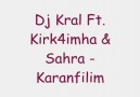 Dj KraL Ft Kırk4imha & Sahra - Karanfilim