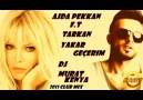 Dj Murat Kenya -Ajda Pekkan Ft.Tarkan Yakar Geçerim 2011 Club... [HQ]