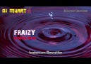 Dj MuRaTTi - Fraizy - 2010 ( Materyal Üretim ) [HQ]