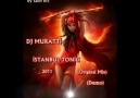 DJ Muratti - İstanbul Tonic 2011 (Original Mix) Demo