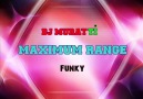 Dj MuRaTTi - MaxXimum Range - 2011 ( Funky ) [HQ]