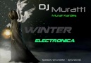 Dj Muratti - Winter - 2011 ( Electronica ) [HQ]  enes akçay