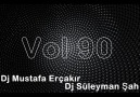 Dj Mustafa Erçakır & Dj SLyman Şah - Vol 90 New Production [HQ]