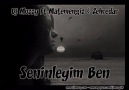 Dj Muzzy - Seninleyim Ben [HQ]