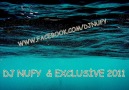 DJ NUFY & EXCLUSİVE 2011  [HQ]