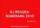 DJ Reggea - Bumerang 2010 [HQ]