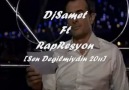 Dj Samet Ft RapResyon [Sen Degilmiydin 20ıı ]